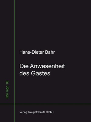 cover image of Die Anwesenheit des Gastes